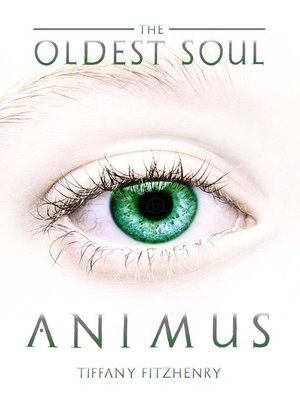 cover image of The Oldest Soul--Animus